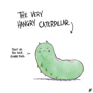 Very Hangry Caterpillar