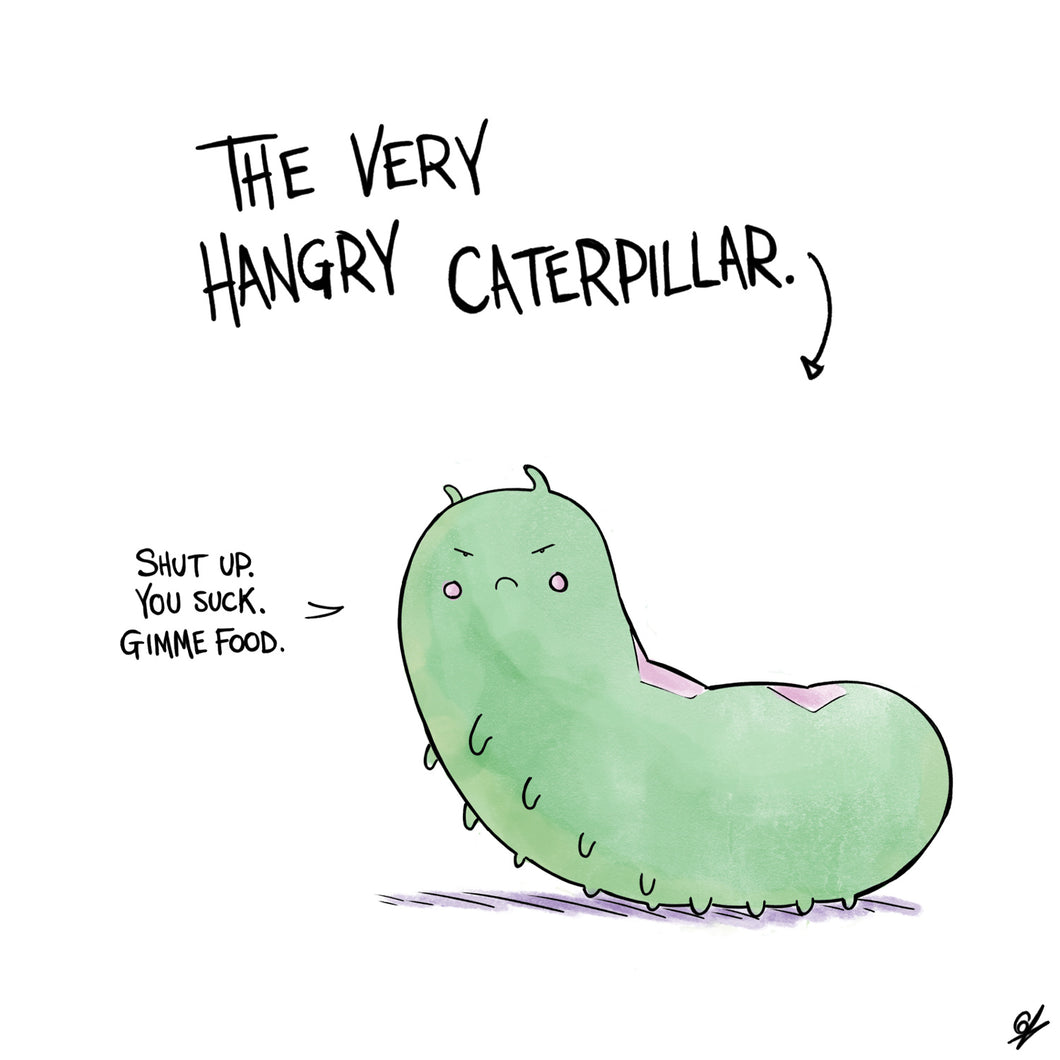 Very Hangry Caterpillar