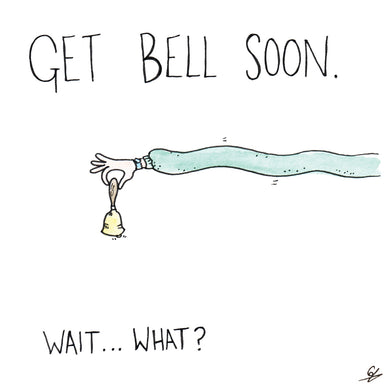 Get Bell Soon Greeting Card